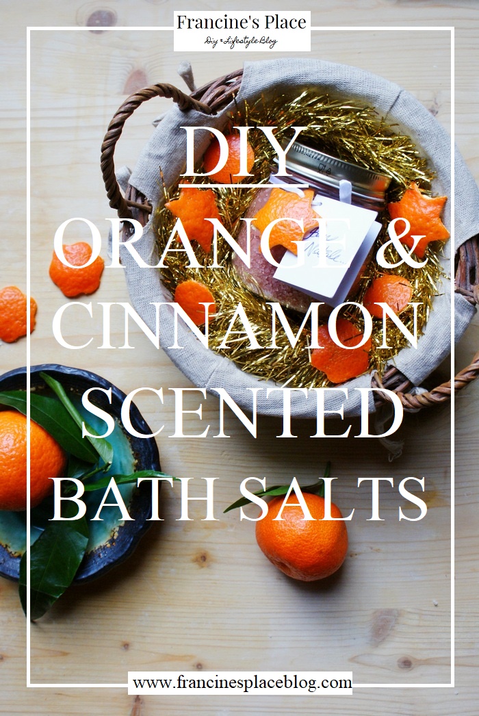 diy orange cinnamon bath salts #fpblogxmas francinesplaceblog