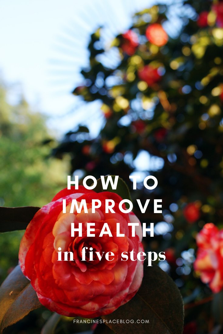 improve health after 30 tips hacks advices lifestyle better feel francinesplaceblog